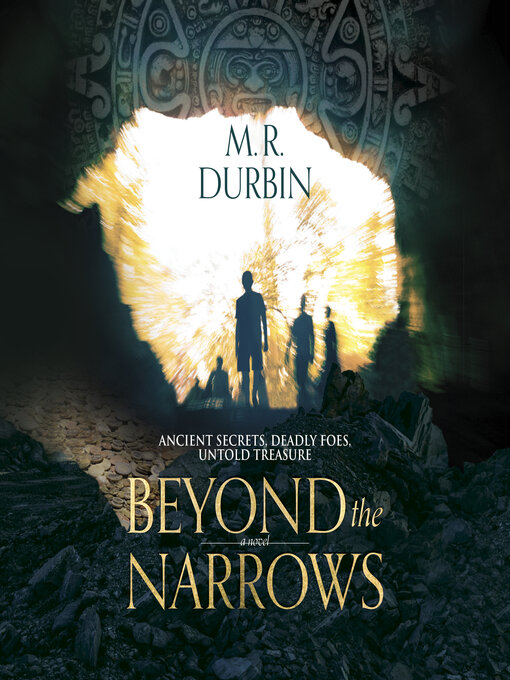 Title details for Beyond the Narrows by M.R. Durbin - Available